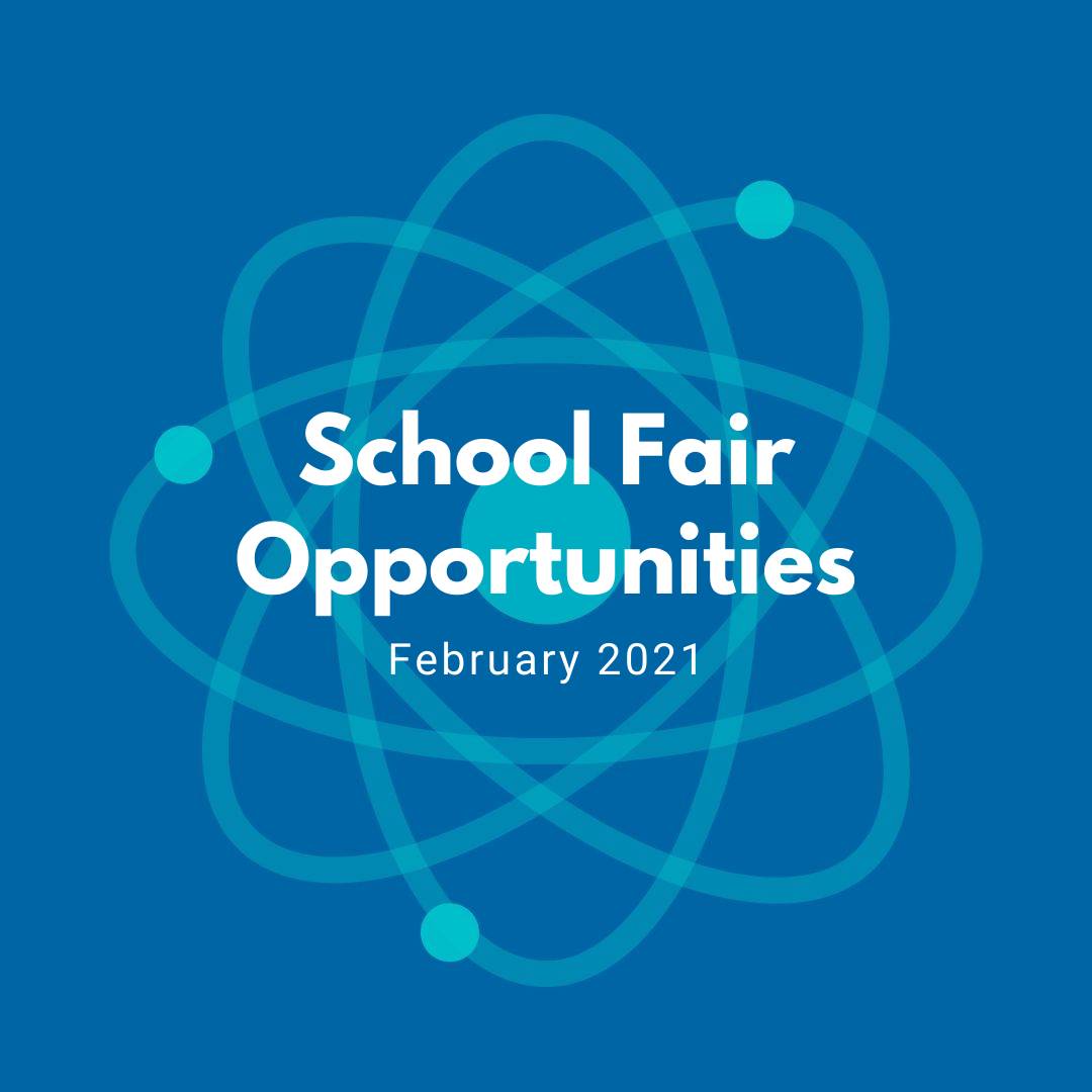 February 2021: School Fair Opportunities